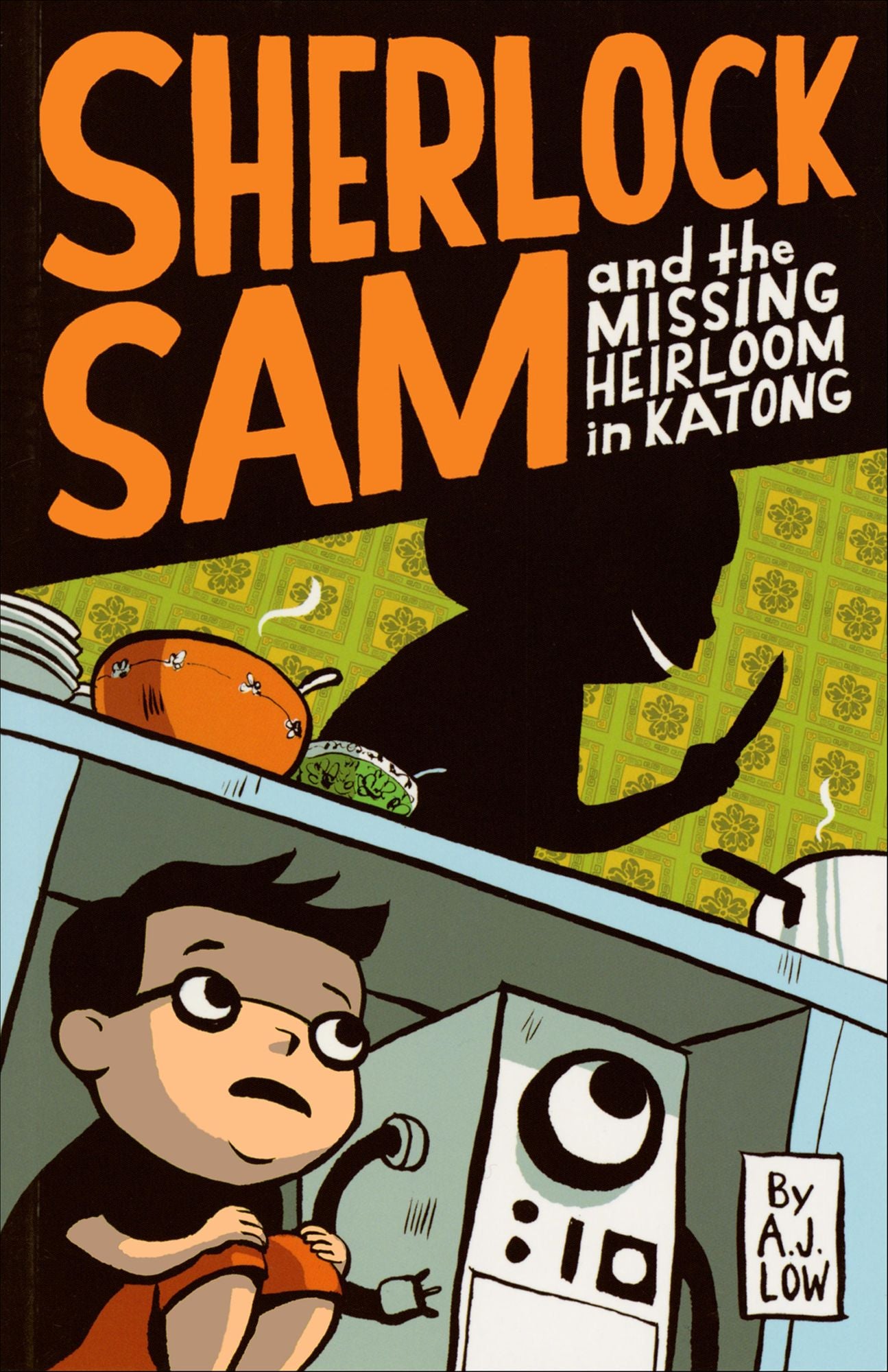 Sherlock Sam and the Missing Heirloom in Katong: book one