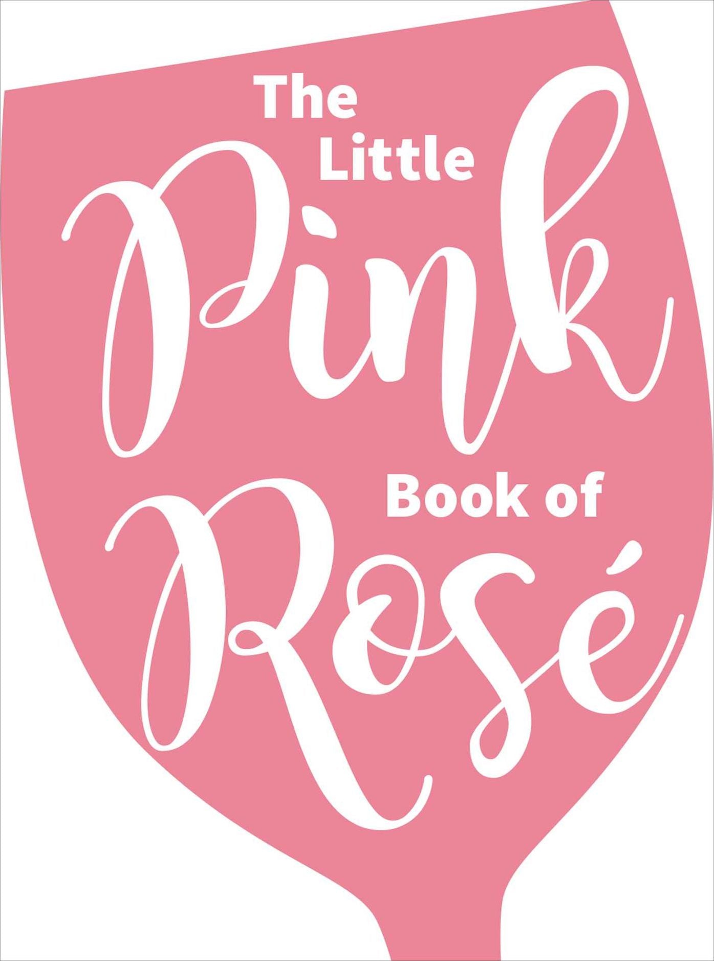 The Little Pink Book of Rose