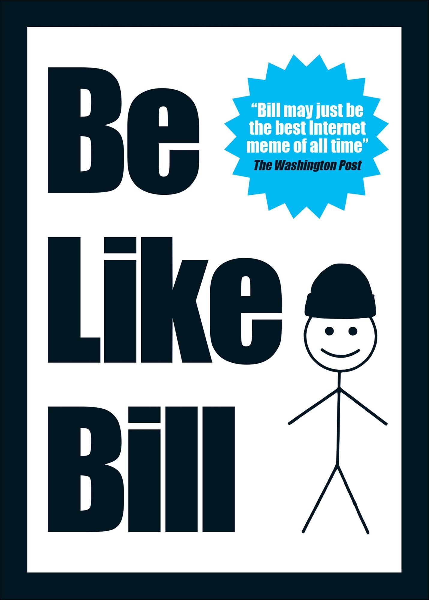 Be Like Bill: The Internet's Smartest Sensation