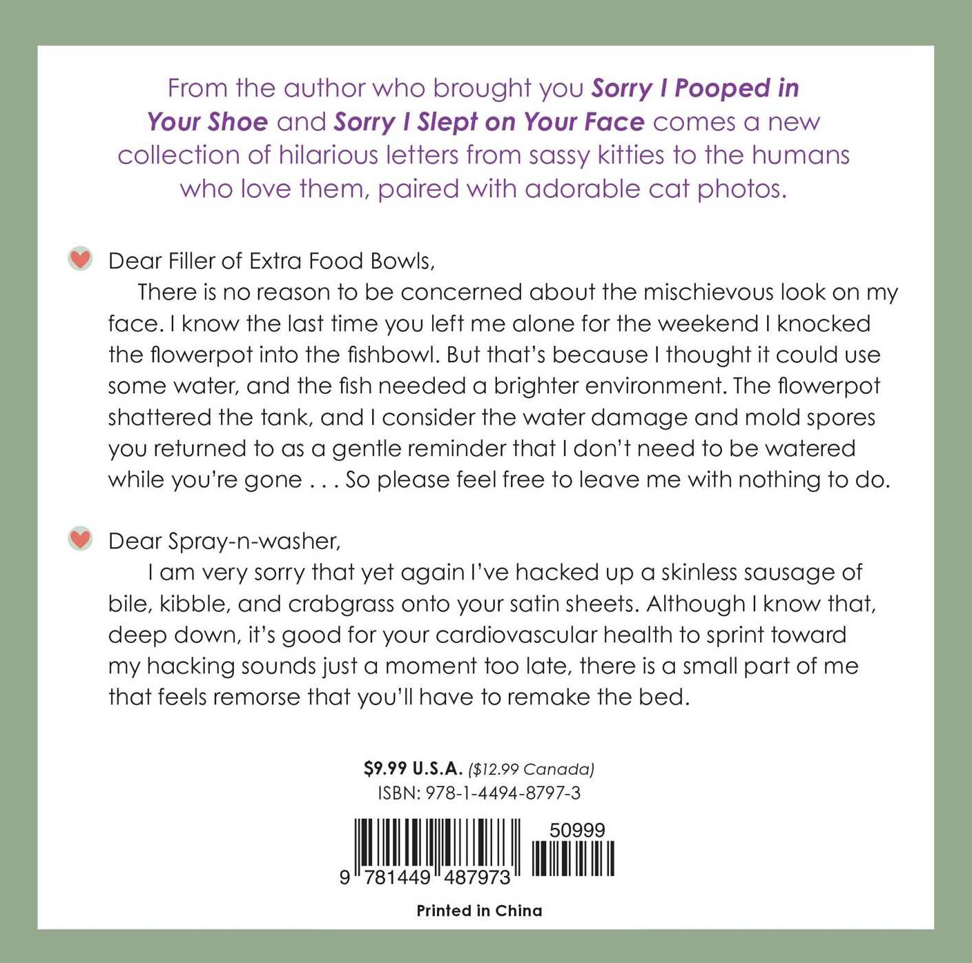 Sorry I Barfed on Your Bed Again: (and More Heartwarming Letters from Kitty)