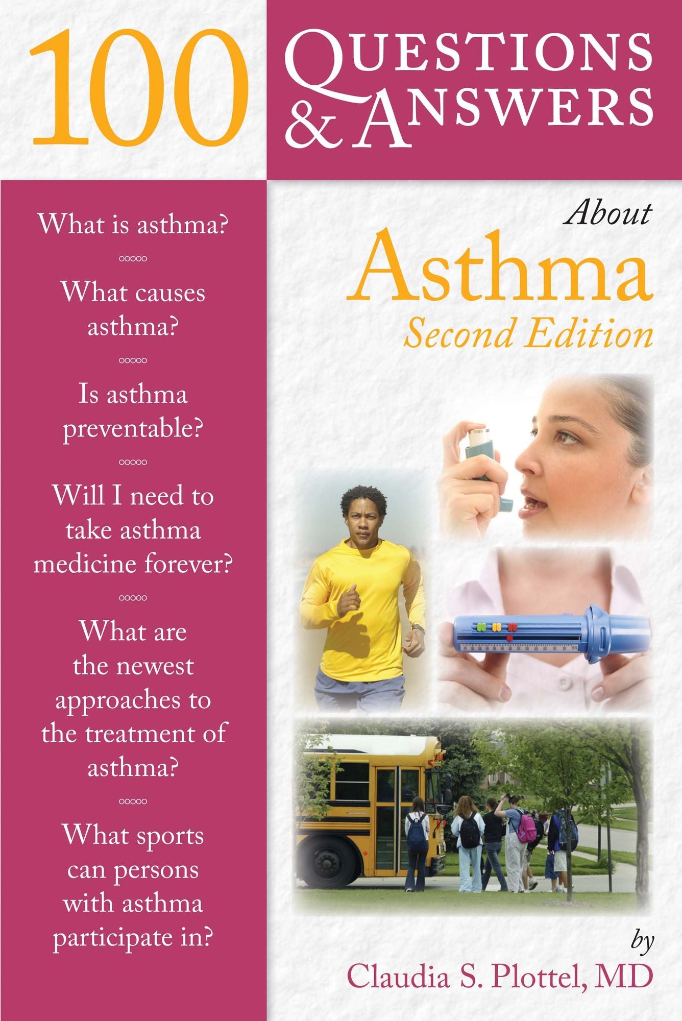 100 Questions & Answers About Asthma