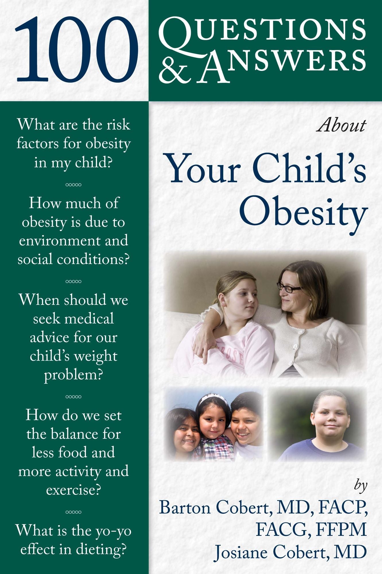 100 Questions & Answers About Your Child's Obesity