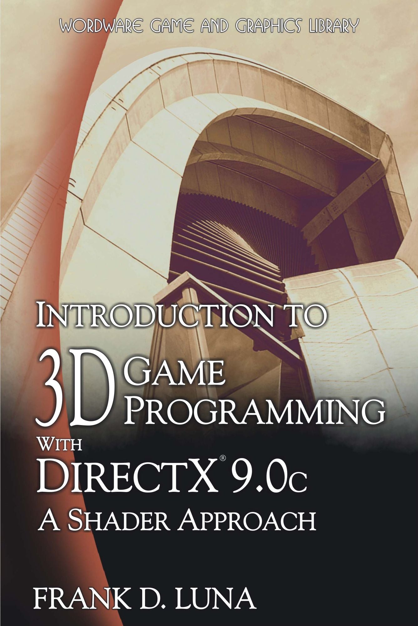 Introduction to 3D Game Programming with DirectX 9.0c: A Shader Approach