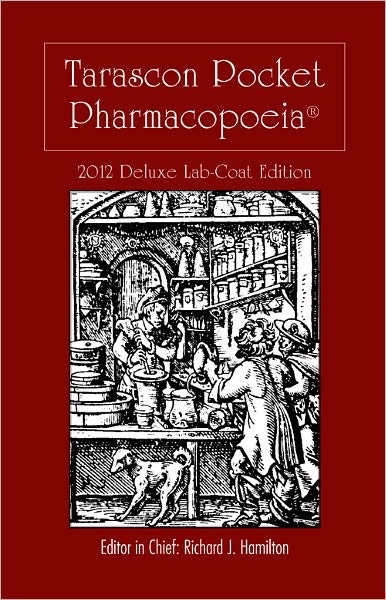 Tarascon Pharmacopoeia 2012 Deluxe Lab Coat Edition
