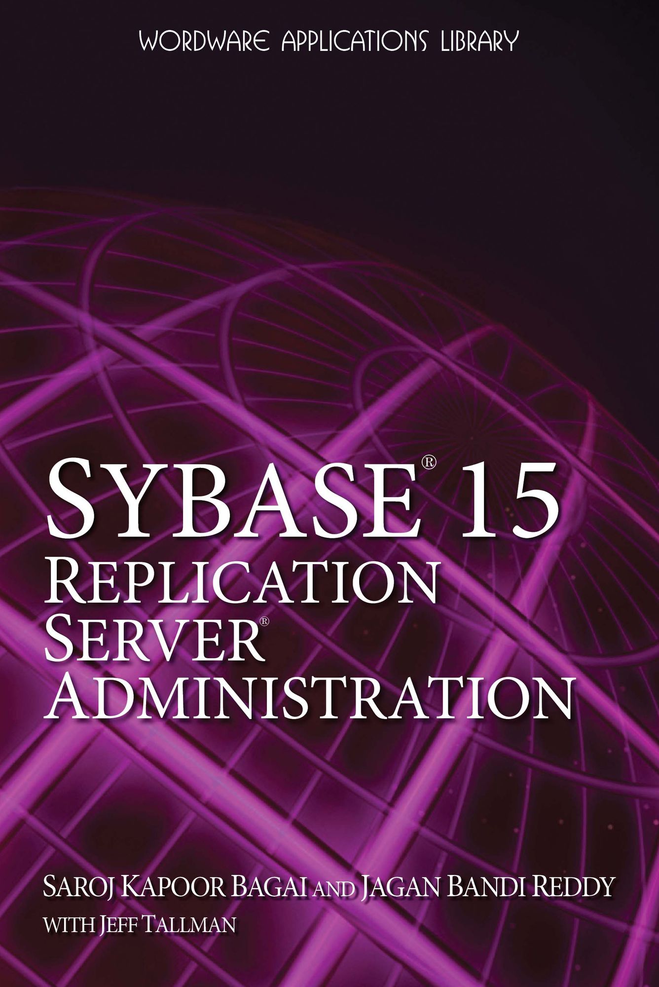 Sybase 15.0 Replication Server Administration