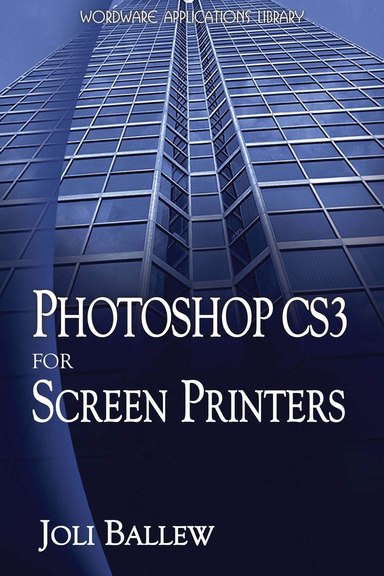 PhotoShop CS3 for Screen Printers