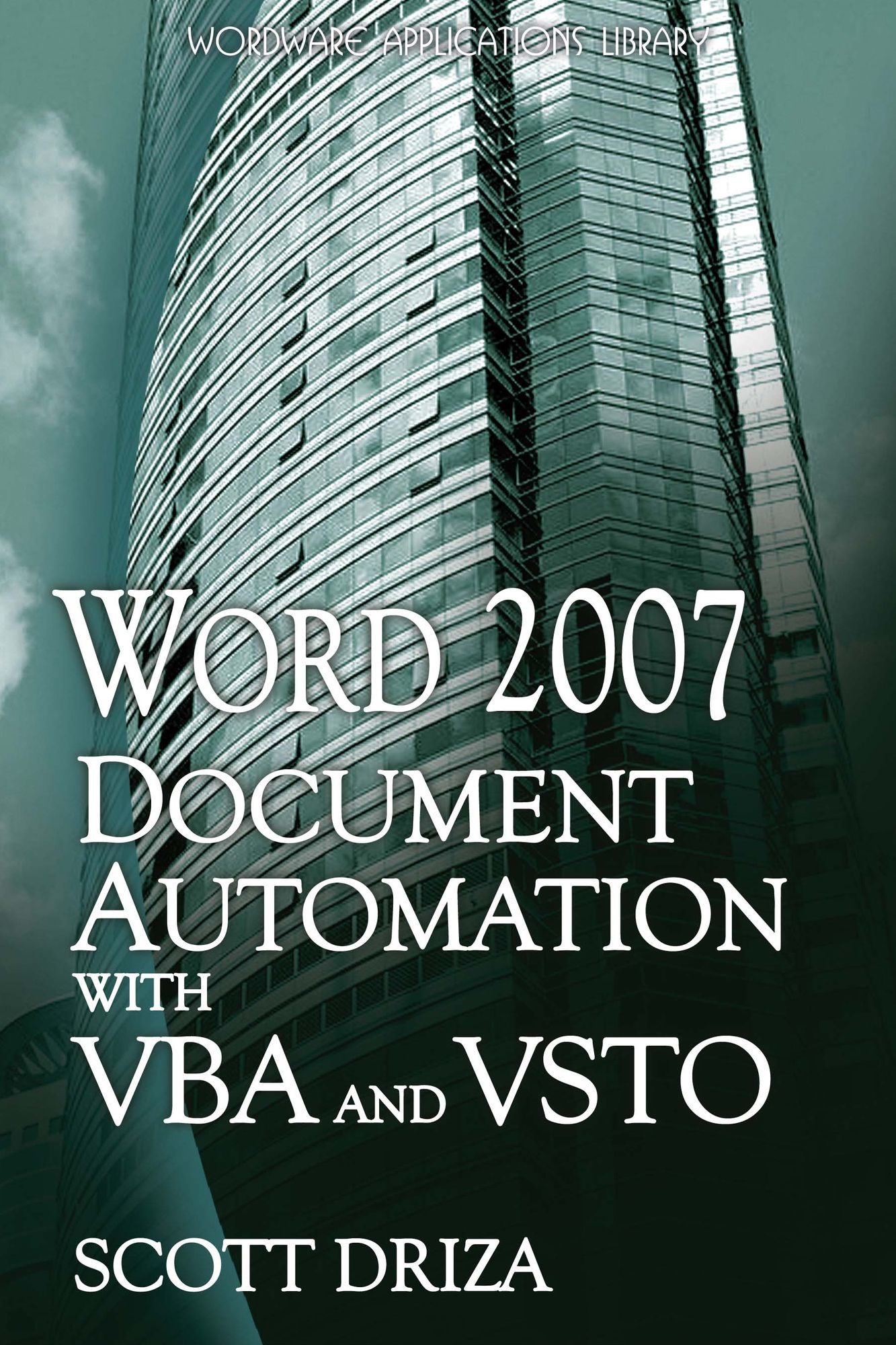 Word 2007 Document Automation with VBA and VSTO