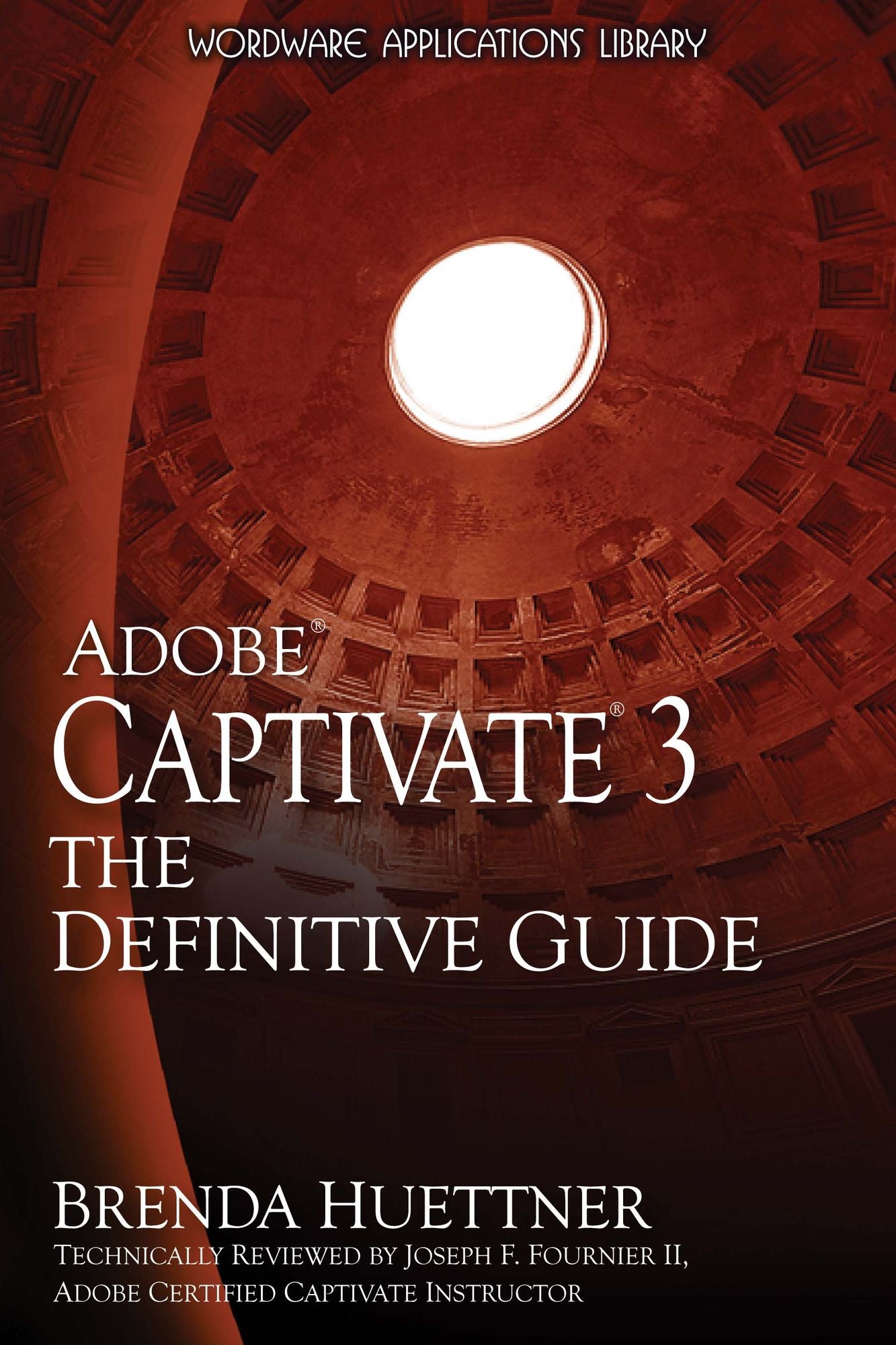 Adobe Captivate 3: The Definitive Guide: The Definitive Guide