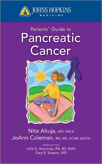 Johns Hopkins Patients' Guide to Pancreatic Cancer