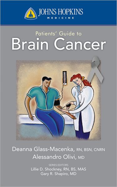 Johns Hopkins Patients' Guide to Brain Cancer