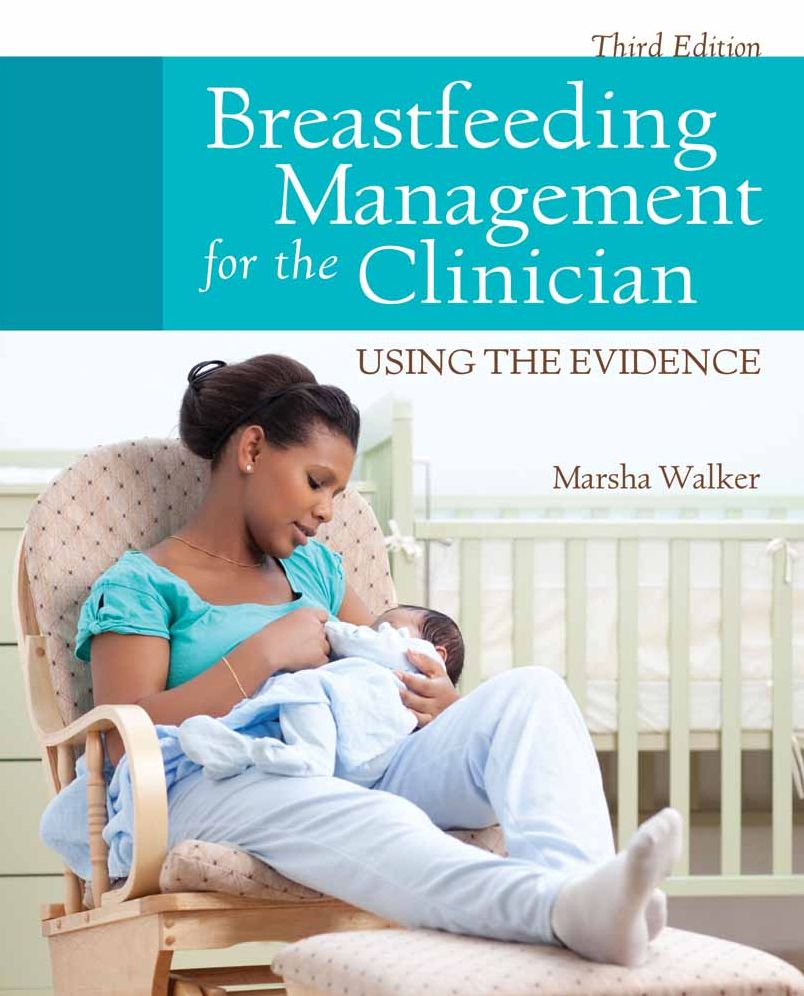 Breastfeeding Management For The Clinician
