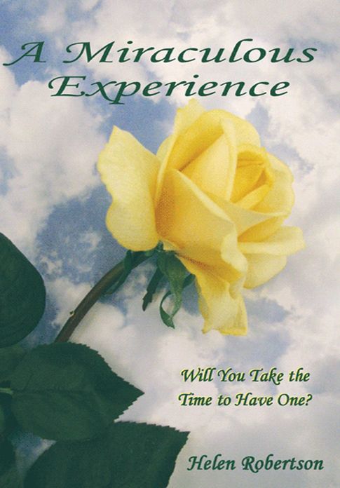 A Miraculous Experience: Will You Take the Time to Have One?
