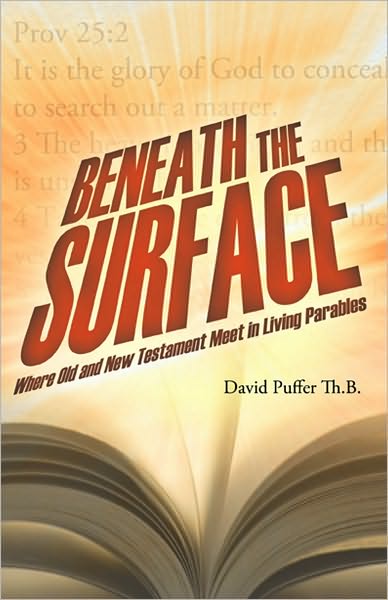 Beneath the Surface: Where Old and New Testament Meet in Living Parables