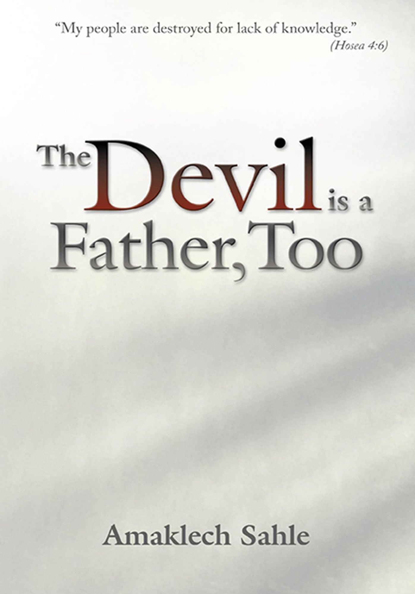 The Devil is a Father, Too