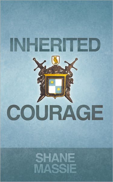 Inherited Courage