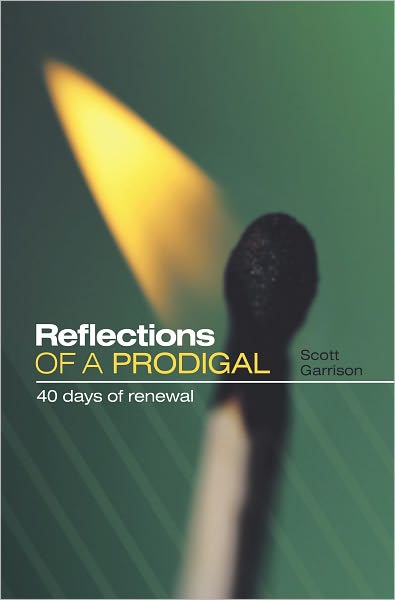 Reflections Of A Prodigal: 40 days of renewal