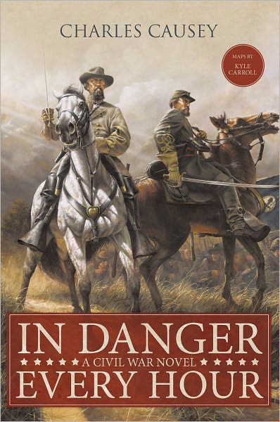 In Danger Every Hour: A Civil War Novel