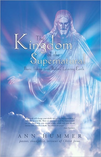 The Kingdom of the Supernatural: Basic Instructions before Leaving Earth