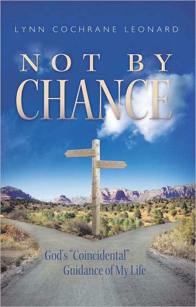 Not by Chance: God's "Coincidental" Guidance of My Life