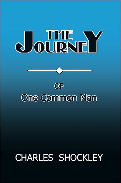 THE JOURNEY OF ONE COMMON MAN