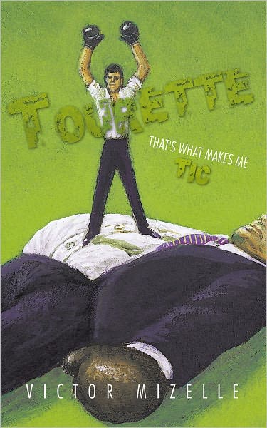 Tourette: That's What Makes Me Tic
