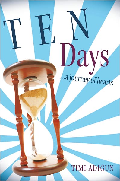 Ten Days: ...a journey of hearts
