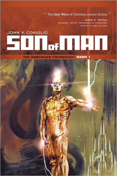 Son of Man: Book 1 of The Godspeak Chronicles