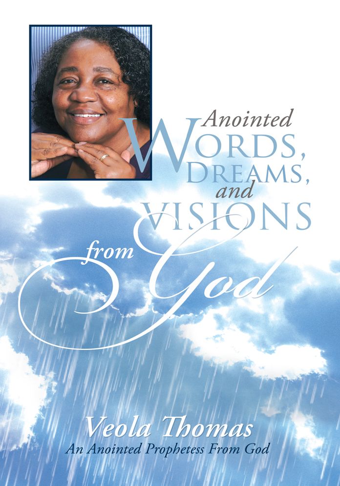 Anointed Words, Dreams, and Visions from God: An Anointed Prophetess from God