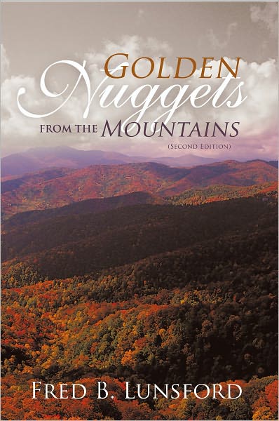 Golden Nuggets from the Mountains: (Second Edition)
