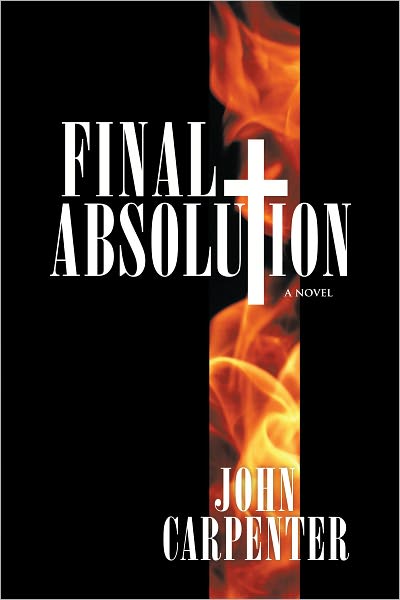Final Absolution: A Novel