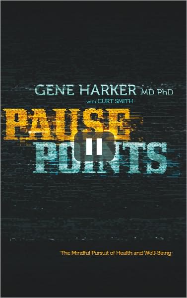 Pause Points: The Mindful Pursuit of Health and Well-Being