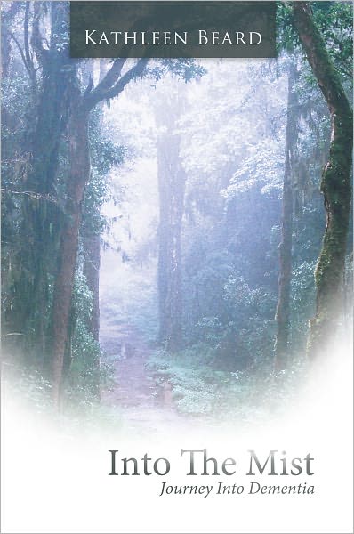 Into The Mist: Journey Into Dementia