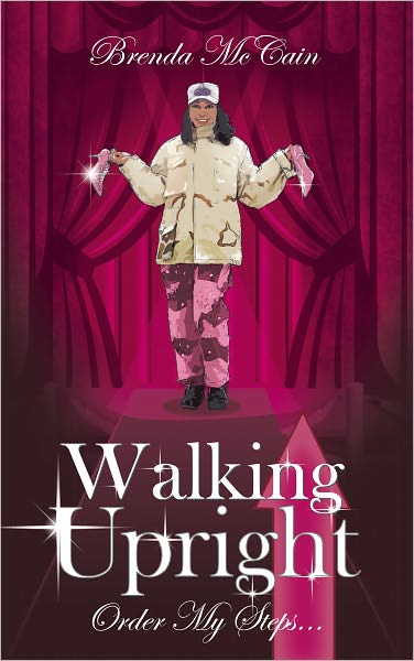 WALKING UPRIGHT: Order My Steps...