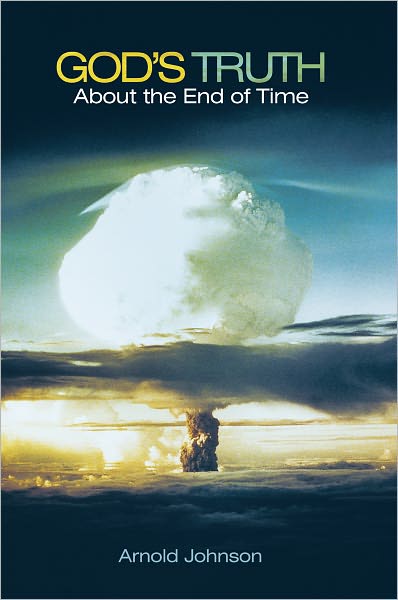 God's Truth About the End of Time