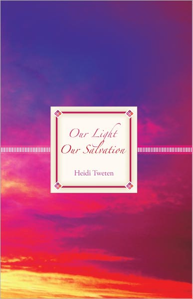 Our Light Our Salvation