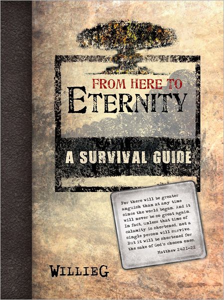From Here To Eternity: A Survival Guide