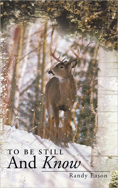 To Be Still And Know: Back Roads and Bridges Volume 3