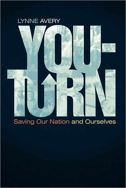 You-Turn: Saving Our Nation and Ourselves