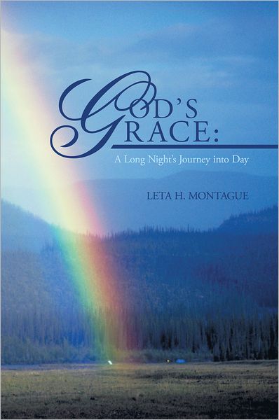 God's Grace: A Long Night's Journey into Day