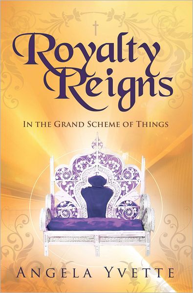 Royalty Reigns: In the Grand Scheme of Things