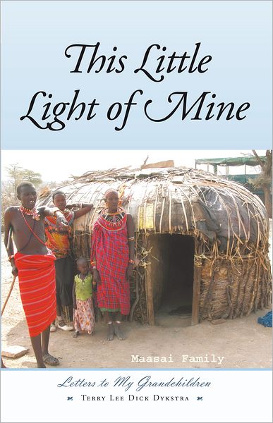 This Little Light of Mine: Letters to My Grandchildren