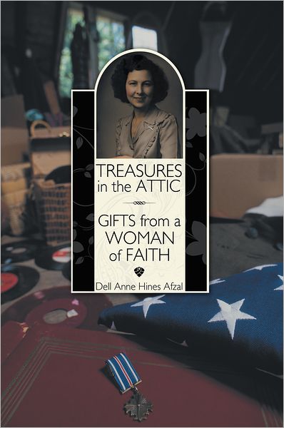 Treasures in the Attic: Gifts from a Woman of Faith