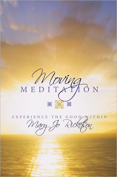 Moving Meditation: Experience the Good Within