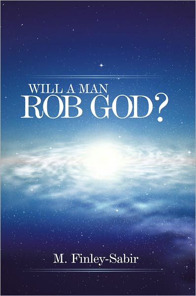 Will A Man Rob God?
