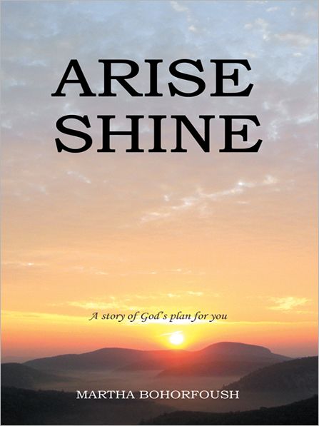 Arise Shine: A story of God's plan for you