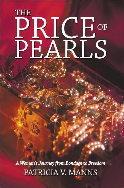 The Price of Pearls: A Woman's Journey from Bondage to Freedom
