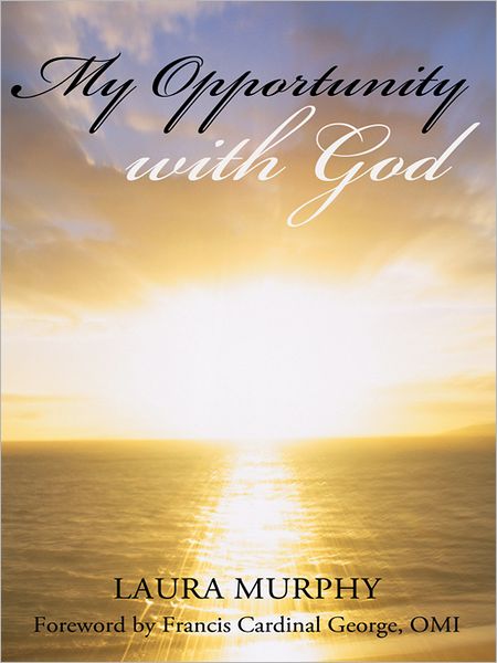 My Opportunity with God