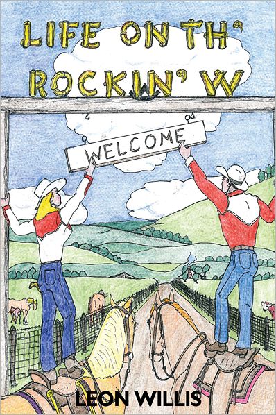 Life on th' Rockin' W