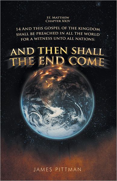 And Then Shall The End Come