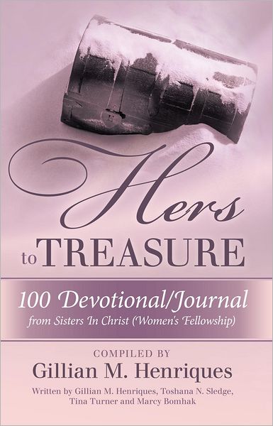 HERS TO TREASURE: 100 Devotional/Journal from Sisters in Christ (Women's Fellowship)